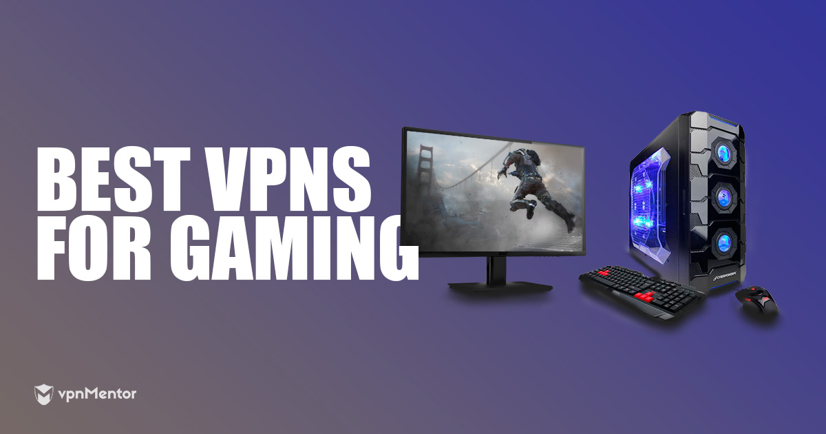 Az 5 Legjobb VPN gamereknek 2024 – Melyik a leggyorsabb?